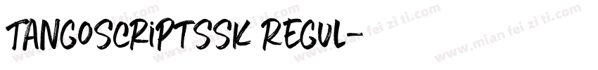 TangoScriptSSK Regul字体转换